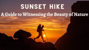Sunset Hike